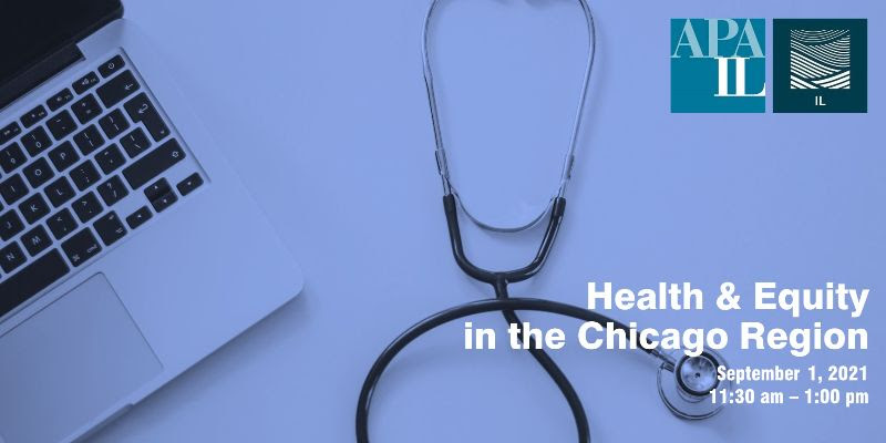 Recording now available! Health & Equity in the Chicago Region