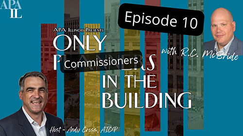 Exploring Local Governance with Commissioner R.C. McBride in Only Planners in the Building Podcast Episode 10