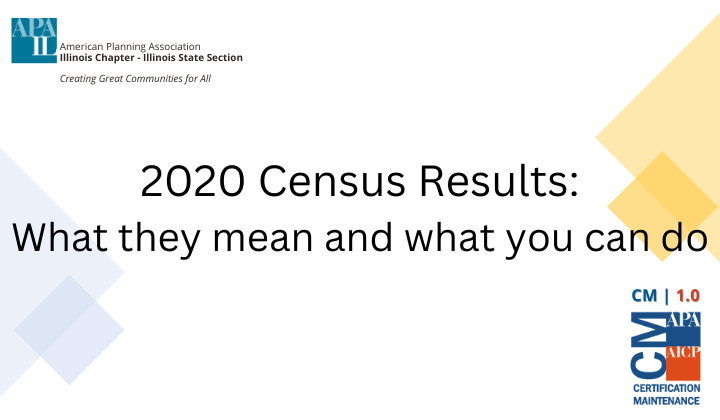 On-Demand Webinar: 2020 Census Results: What they mean and what you can do (CM | 1.0)