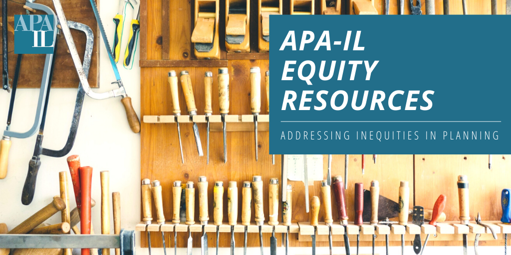 APA-IL Takes Action to Address Inequities in Planning