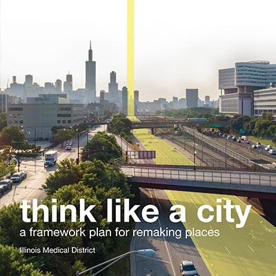 Think Like A City: A Framework Plan for Remaking Places