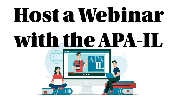 How to Host a Webinar with the APA-IL